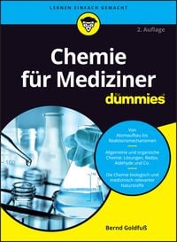 Bild vom Artikel Chemie für Mediziner für Dummies vom Autor Bernd Goldfuss