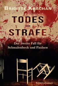 Produktbild: Todesstrafe - Der zweite Fall f&uuml;r Schmalenbeck und Paulsen