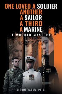 Produktbild: One Loved a Soldier, Another, A Sailor, A Third, A Marine