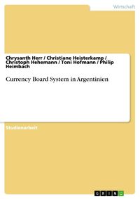 Produktbild: Currency Board System in Argentinien