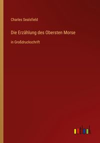 Produktbild: Die Erz&auml;hlung des Obersten Morse