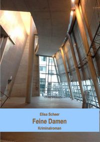 Produktbild: Feine Damen. Kriminalroman