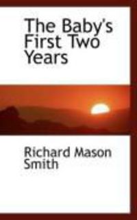 Produktbild: The Baby's First Two Years