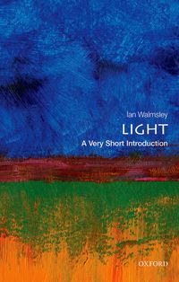 Bild vom Artikel Light: A Very Short Introduction vom Autor Ian A. Walmsley