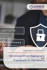 Produktbild: Optimization-Driven Steganography and Cryptography for Data Security