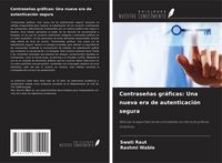 Produktbild: Contrase&ntilde;as gr&aacute;ficas: Una nueva era de autenticaci&oacute;n segura