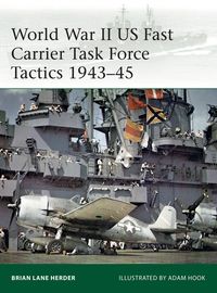 Produktbild: World War II US Fast Carrier Task Force Tactics 1943-45