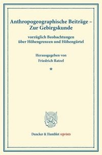 Produktbild: Anthropogeographische Beitr&auml;ge. &ndash; Zur Gebirgskunde,
