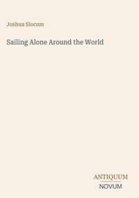 Produktbild: Sailing Alone Around the World