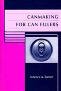 Produktbild: Turner, T: Canmaking for Can Fillers