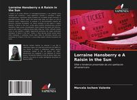 Produktbild: Lorraine Hansberry e A Raisin in the Sun