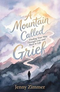 Produktbild: A Mountain Called Grief