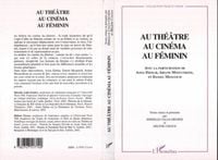 Produktbild: Au Th&eacute;&acirc;tre Au Cin&eacute;ma Au F&eacute;minin