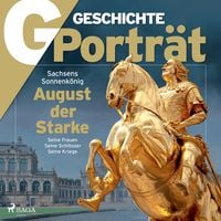 Produktbild: G/GESCHICHTE - August der Starke