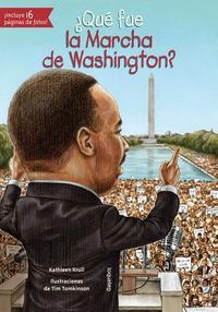 Produktbild: &iquest;Qu&eacute; Fue La Marcha de Washington?