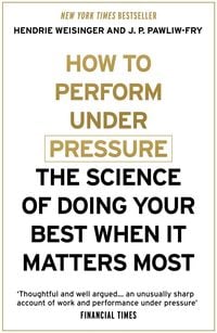 Produktbild: How to Perform Under Pressure