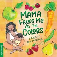 Produktbild: Mama Feeds Me All the Colors