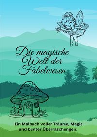 Produktbild: Die magische Welt der Fabelwesen