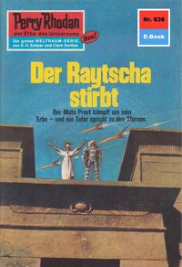 Produktbild: Perry Rhodan 636: Der Raytscha stirbt