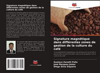 Produktbild: Signature magn&eacute;tique dans diff&eacute;rentes zones de gestion de la culture du caf&eacute;