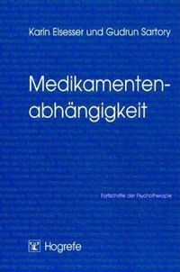 Produktbild: Medikamentenabh&auml;ngigkeit