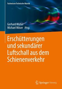 Produktbild: Ersch&uuml;tterungen und sekund&auml;rer Luftschall aus dem Schienenverkehr