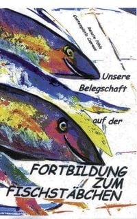 Produktbild: Fortbildung zum Fischst&auml;bchen