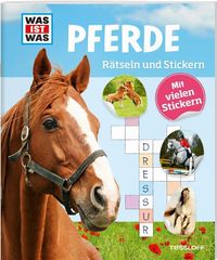 Bild vom Artikel WAS IST WAS Rätseln und Stickern: Pferde vom Autor Anja Starigk
