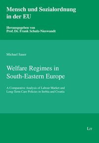 Produktbild: Sauer, M: Welfare Regimes in South-Eastern Europe