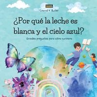 Produktbild: &iquest;Por qu&eacute; la leche es blanca y el cielo azul?