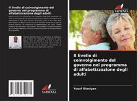 Produktbild: Il livello di coinvolgimento del governo nel programma di alfabetizzazione degli adulti