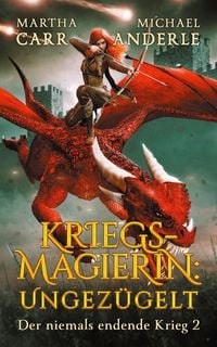 Produktbild: Kriegsmagierin: Ungez&uuml;gelt