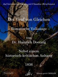 Produktbild: Der Graf von Gleichen - Romantische Volkssage - Nebst einem historisch-kritischen Anhang und einer anatomischen Beschreibung der neuerlichen ausgegrab