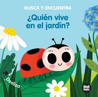 Produktbild: &iquest;Qui&eacute;n vive en el jard&iacute;n? : libros con solapas dobles que reproducen el popular juego del "cuc&uacute;-tras"