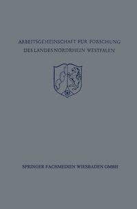 Produktbild: Festschrift der Arbeitsgemeinschaft f&uuml;r Forschung des Landes Nordrhein-Westfalen zu Ehren des Herrn Ministerpr&auml;sidenten Karl Arnold