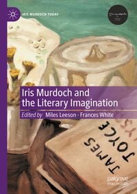 Produktbild: Iris Murdoch and the Literary Imagination