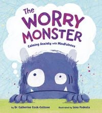 Produktbild: The Worry Monster: Calming Anxiety with Mindfulness