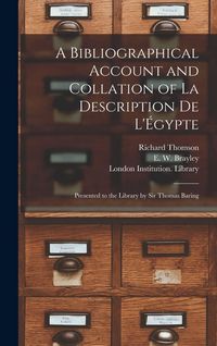 Produktbild: A Bibliographical Account and Collation of La Description De L'&Eacute;gypte
