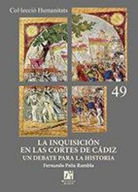 Produktbild: La Inquisici&oacute;n en las Cortes de C&aacute;diz : un debate para la historia