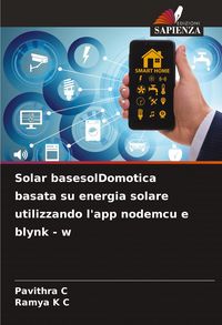 Produktbild: Solar basesolDomotica basata su energia solare utilizzando l'app nodemcu e blynk - w