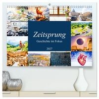 Produktbild: Zeitsprung - Geschichte im Fokus (hochwertiger Premium Wandkalender 2027 DIN A2 quer), Kunstdruck in Hochglanz