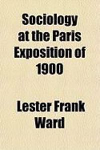 Produktbild: Sociology at the Paris Exposition of 1900