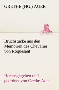 Produktbild: Bruchst&uuml;cke aus den Memoiren des Chevalier von Roquesant
