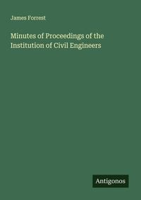 Produktbild: Minutes of Proceedings of the Institution of Civil Engineers
