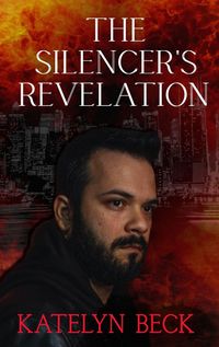 Produktbild: The Silencer's Revelation (The Silencers, #3)