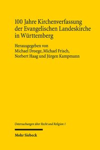 Produktbild: 100 Jahre Kirchenverfassung der Evangelischen Landeskirche in W&uuml;rttemberg