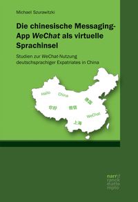 Produktbild: Die chinesische Messaging-App WeChat als virtuelle Sprachinsel