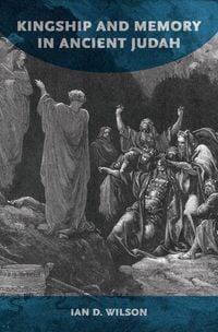 Produktbild: Kingship and Memory in Ancient Judah