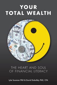 Produktbild: Your Total Wealth: The Heart and Soul of Financial Literacy