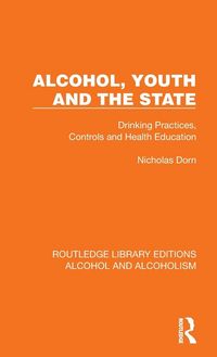 Produktbild: Alcohol, Youth and the State